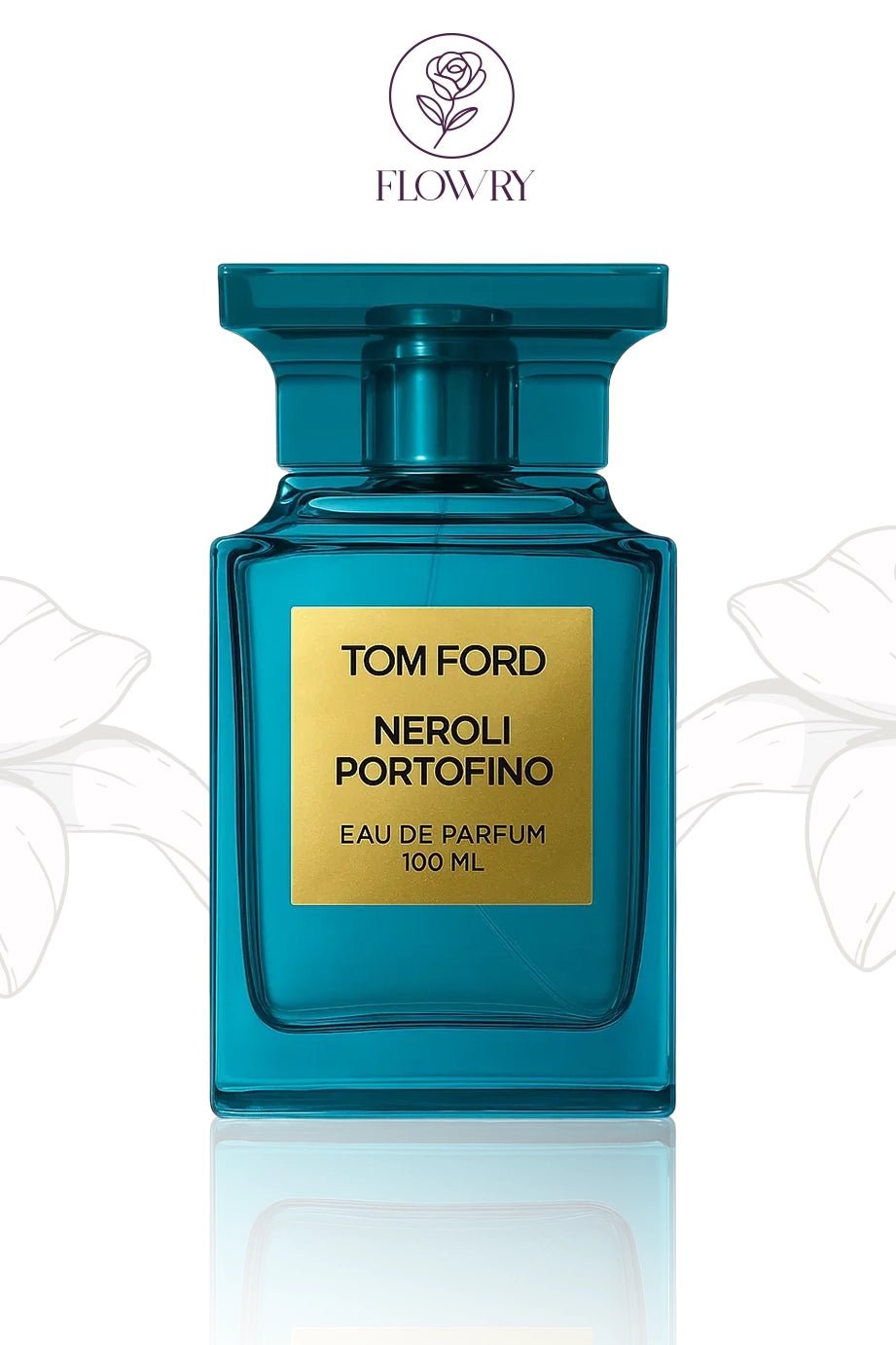 Neroli Portofino Tom Ford للجنسين - Flowry